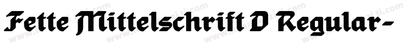 Fette Mittelschrift D Regular字体转换